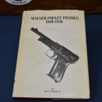 MAUSER POCKET PISTOLS 1910-1946 By ROY G. PENDER......ABSOLUTELY RARE!!!!.... MUST HAVE BOOK ON MAUSER SMALL PISTOLS!!!