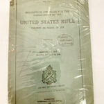 SOLD VERY RARE WWI ARMY FIELD MANUAL FOR THE M-1917 "ENFIELD" RIFLE, PLUS THE WWII MANUAL TOO!