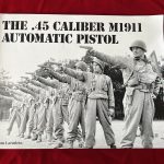 SOLD THE .45 CALIBER M1911 AUTOMATIC PISTOL BOOK…TOM LAEMLEIN