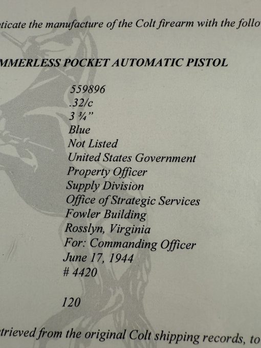 FRI AUG 15, VERY CHOICE OSS ISSUE “US PROPERTY” MARKED 1903 COLT PISTOL, SHIPPED TO THE O.S.S. JUNE 17, 1944, MINT CRISP! - Image 4