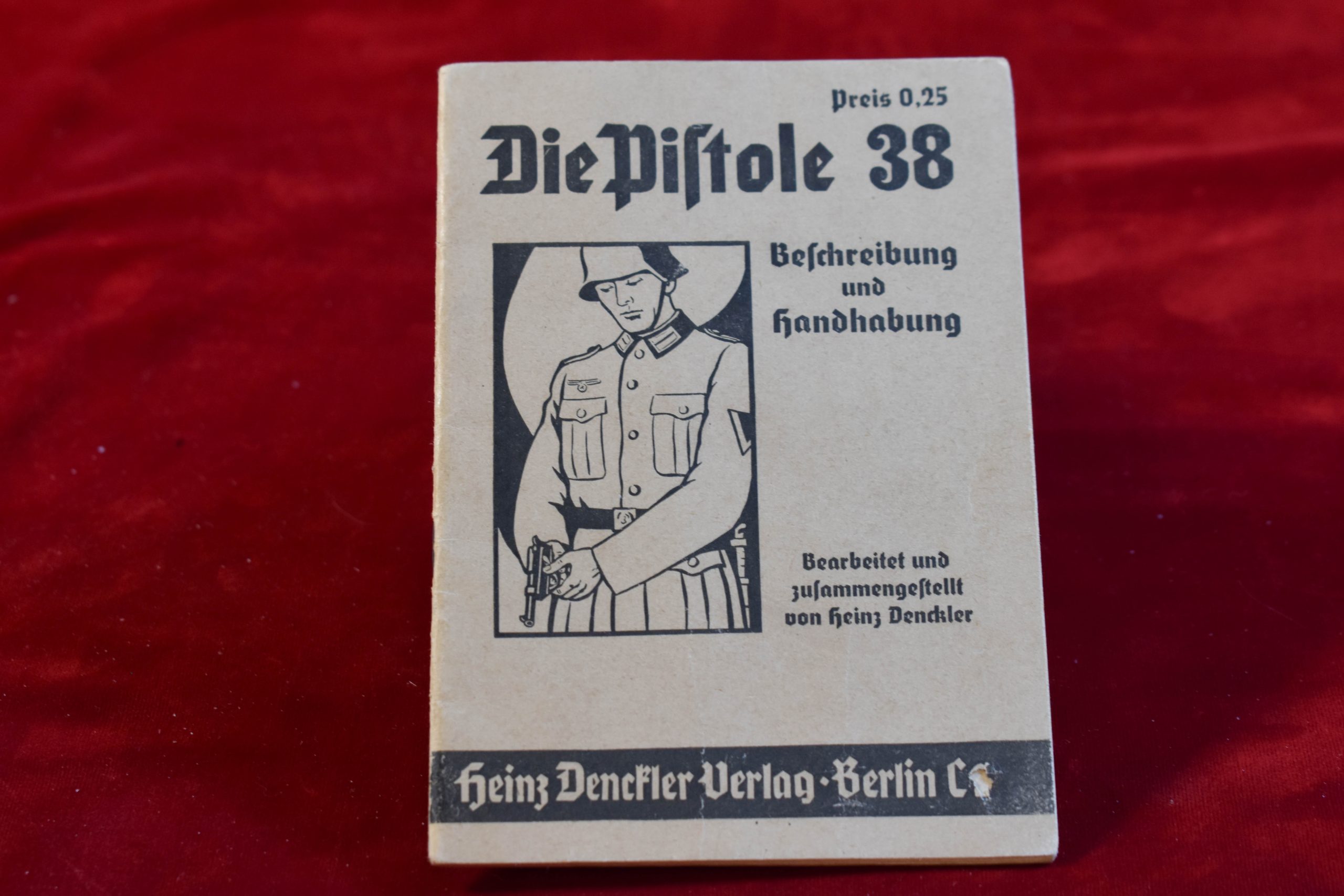 38PBOOK-1 SOLD STOCKING STUFFER THURSDAY! RARE GERMAN WWII VERLAG MANUAL FOR THE P.38 PISTOL - Image 1