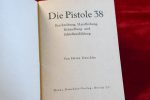 SOLD STOCKING STUFFER THURSDAY! RARE GERMAN WWII VERLAG MANUAL FOR THE P.38 PISTOL - Image 3