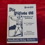 STOCKING STUFFER THURSDAY! RARE GERMAN WWII VERLAG MANUAL FOR THE P.08 LUGER PISTOL