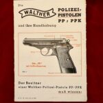 TUE OCT 13, ORIGINAL WW2 WALTHER PP/PPK POLICE OWNERS MANUAL